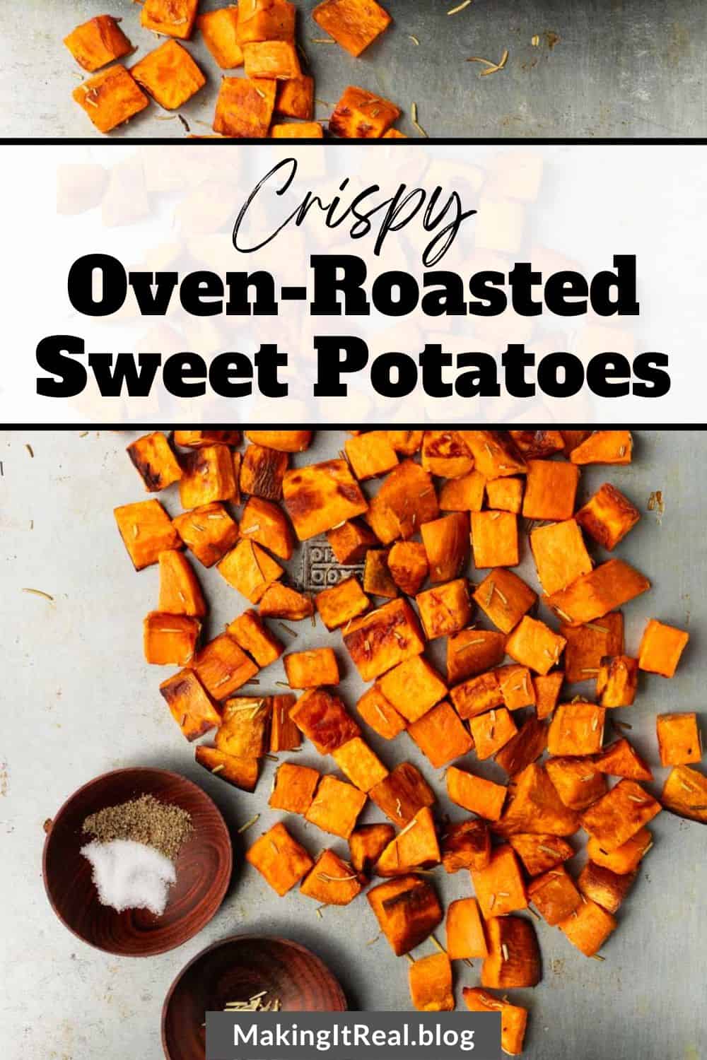 How to Make Crispy Oven-Roasted Sweet Potatoes - Making It Real
